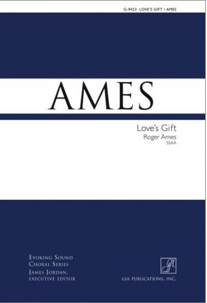 Love's Gift - SSAA edition